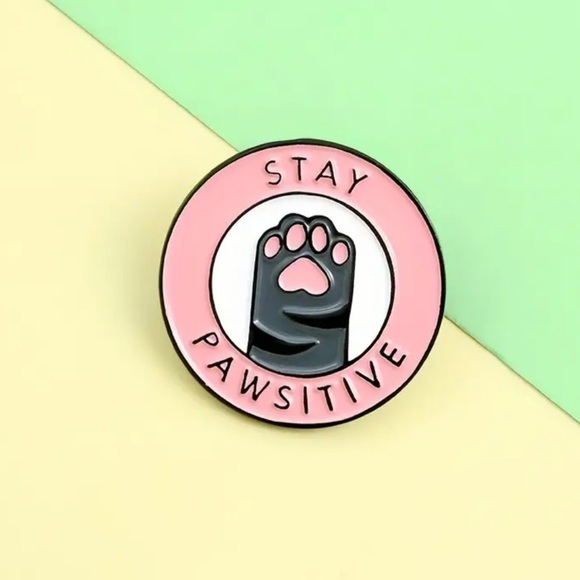 3/$25 “Stay Pawsitive” 🐾 Cute Funny Inspirational Unisex Paw Print Pin - Picture 6 of 13